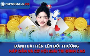 Đánh Bài Tiến Lên Đổi Thưởng Hấp Dẫn Và Giải Trí Đỉnh Cao
